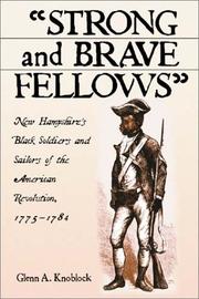 "Strong and brave fellows" by Glenn A. Knoblock