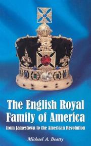 Cover of: The English Royal Family of America by Michael A. Beatty