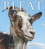 Cover of: Bleat: A Book of Fun for Goat Lovers