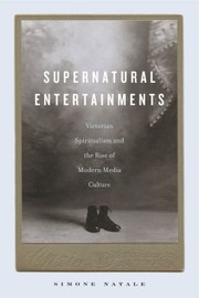 Cover of: Supernatural Entertainments by Simone Natale