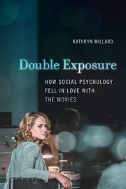 Cover of: Double Exposure: How Social Psychology Fell in Love with the Movies