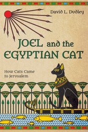 Cover of: Joel and the Egyptian Cat: How Cats Came to Jerusalem