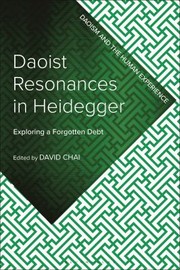 Cover of: Daoist Resonances in Heidegger: Non-Being, Nothingness and the Way