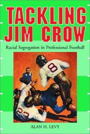 Cover of: Tackling Jim Crow: Racial Segregation in Professional Football