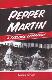 Cover of: Pepper Martin: A Baseball Biography