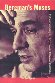 Cover of: Bergman's muses: aesthetic versatility in film, theatre, television, and radio