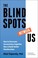 Cover of: Blindspots Between Us