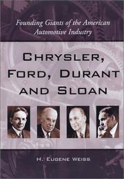 Cover of: Chrysler, Ford, Durant and Sloan by H. Eugene Weiss