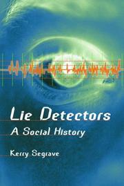 Cover of: Lie Detectors: A Social History