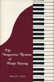 Cover of: Vengerova System of Piano Playing by Robert D. Schick, Robert D. Schick