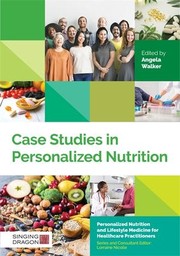 Cover of: Case Studies in Personalized Nutrition