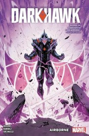 Cover of: Darkhawk by Kyle Higgins, Danny Fingeroth, Dan Abnett, Juanan Ramirez, Mike Manley