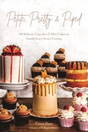 Front cover of Petite, Pretty and Piped by Ginny Dyer