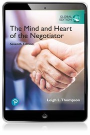Cover of: Mind and Heart of the Negotiator, EBook [Global Edition] by Leigh Thompson, Leigh Thompson