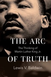 Cover of: Arc of Truth: The Thinking of Martin Luther King Jr