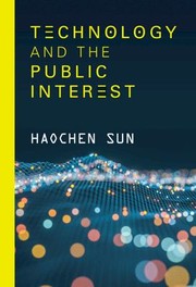 Cover of: Technology and the Public Interest by Haochen Sun