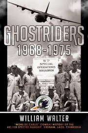 Cover of: Ghostriders 1968-1975: &quot;Mors de Caelis&quot; Combat History of the AC-130 Spectre Gunship, Vietnam, Laos, Cambodia