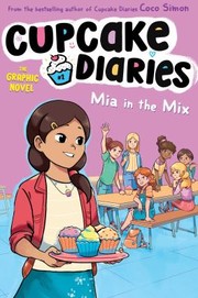 Cover of: Mia in the Mix Graphic Novel