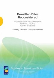 Cover of: Rewritten Bible reconsidered: proceedings of the conference in Karkku, Finland, August 24-26 2006