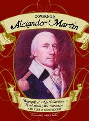 Governor Alexander Martin by Charles D. Rodenbough