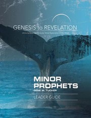 Cover of: Genesis to Revelation Minor Prophets Leader Guide: A Comprehensive Verse-By-Verse Exploration of the Bible