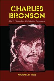 Cover of: Charles Bronson: The 95 Films and the 156 Television Appearances
