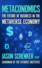 Front cover of Metaconomics by Jason Schenker