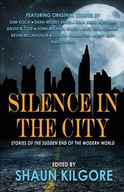 Cover of: Silence in the City by John Michael Greer, Dean Wesley Smith, Alex Shvartsman