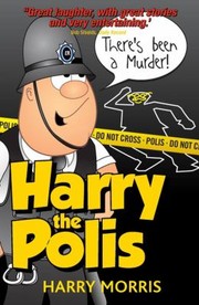 Cover of: There's Been a Murder!: Harry the Polis