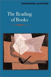 Cover of: The reading of books by Holbrook Jackson