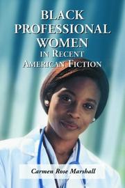 Cover of: Black professional women in recent American fiction