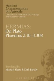 Cover of: Hermias: on Plato Phaedrus 246A-279C