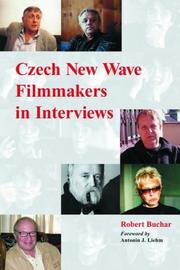 Czech new wave filmmakers in interviews by Robert Buchar