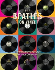 Cover of: Beatles on Vinyl: The Must Have Records for Your Collection