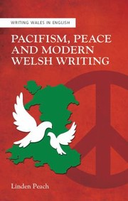 Cover of: Pacifism, Peace and Modern Welsh Writing