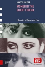 Cover of: Women in Silent Cinema: Histories of Fame and Fate