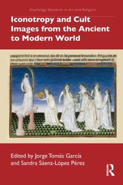 Cover of: Iconotropy and Cult Images from the Ancient to Modern World