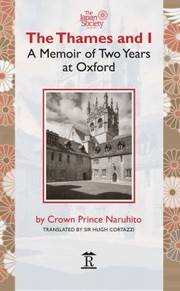 Cover of: Thames and I: A Memoir by Prince Naruhito of Two Years at Oxford