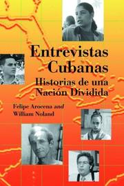 Cover of: Entrevistas cubanas: historias de una nación dividida