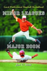 Cover of: Minor Leagues, Major Boom: Local Professional Baseball Revitalized