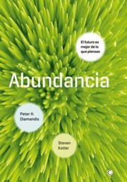 Cover of: Abundancia: El futuro es mejor de lo que piensas