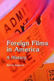 Cover of: Foreign films in America by Kerry Segrave