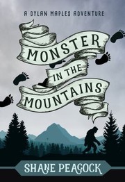 Cover of: Monster in the Mountains by Shane Peacock