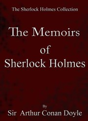 Cover of: Memoirs of Sherlock Holmes by Arthur Conan Doyle, Sidney Paget