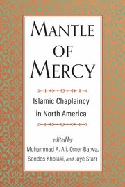 Mantle of Mercy by Muhammad Ali, Omer Bajwa, Sondos Kholaki, Jaye Starr