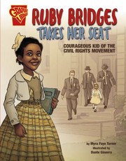 Cover of: Ruby Bridges Takes Her Seat: Courageous Kid of the Civil Rights Movement