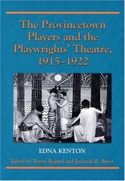 Cover of: The Provincetown Players and the playwrights' theatre, 1915-1922