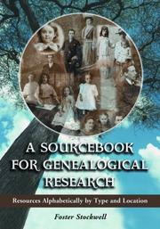 Cover of: A sourcebook for genealogical research by Foster Stockwell