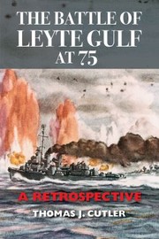 Cover of: Battle of Leyte Gulf At 75 by Thomas J. Cutler