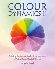 Cover of: Colour Dynamics II: 12 Ways of Seeing